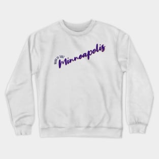 Minneapolis in 1867 Crewneck Sweatshirt